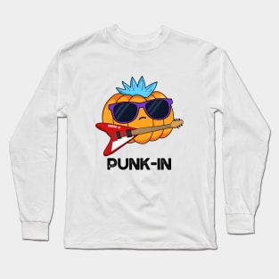 Punk In Cute Punk Rock Pumpkin Pun Long Sleeve T-Shirt